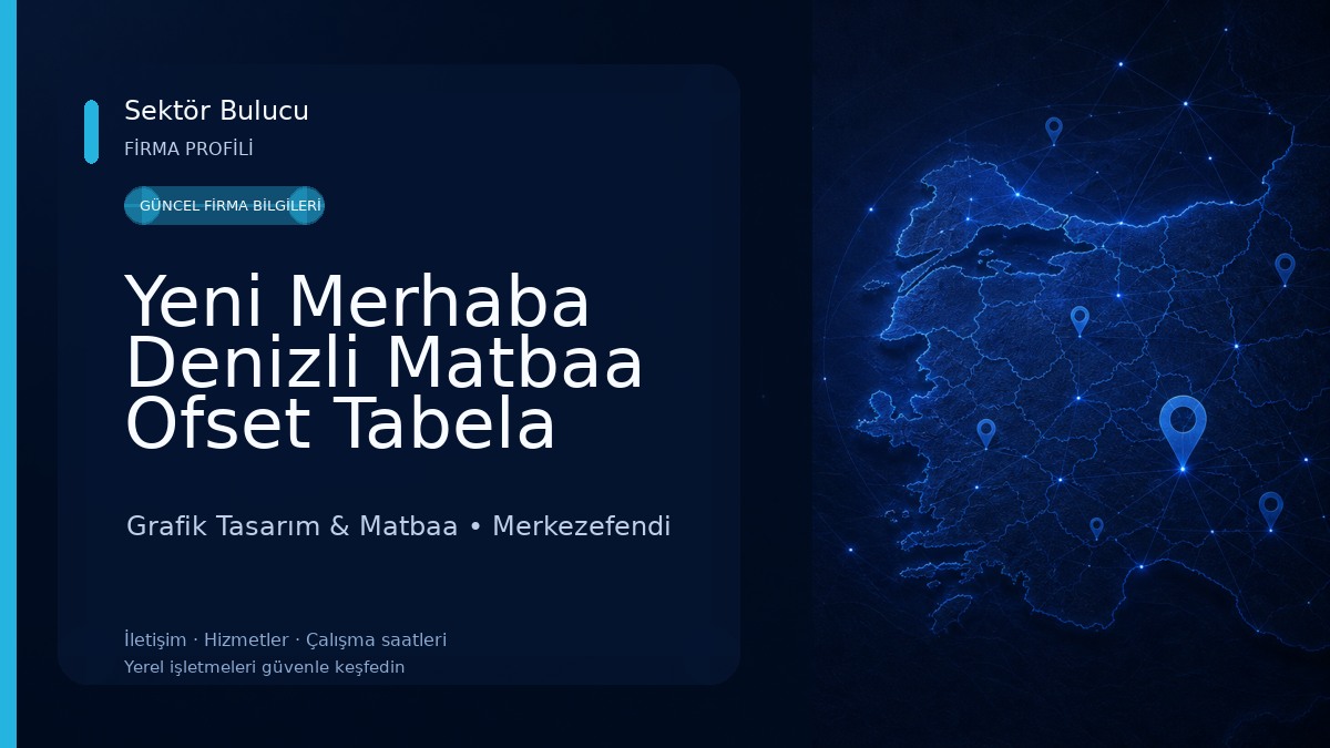 Yeni Merhaba Denizli Matbaa Ofset Tabela Kaşe Promosyon Grafik Tasarım & Matbaa