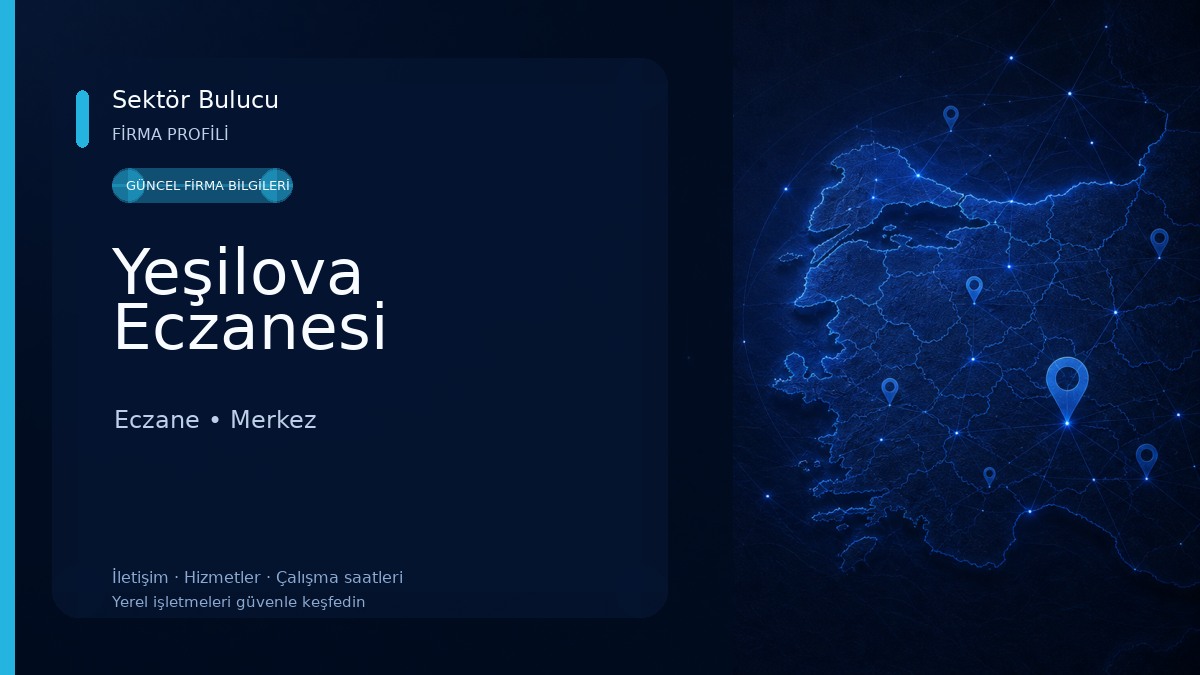 Yeşilova Eczanesi Eczane