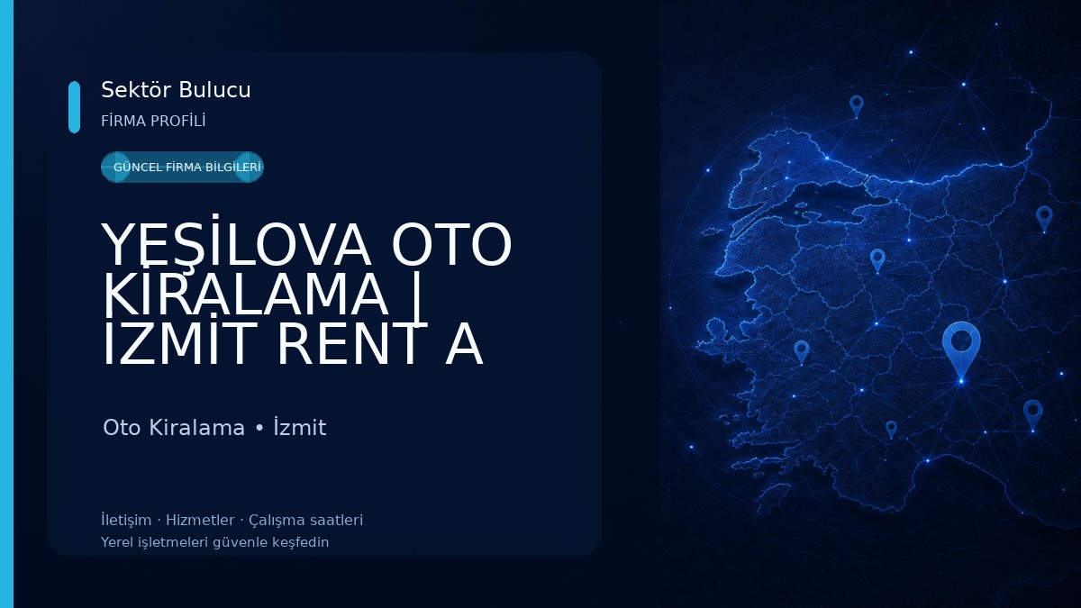 YEŞİLOVA OTO KİRALAMA | İZMİT RENT A CAR Oto Kiralama