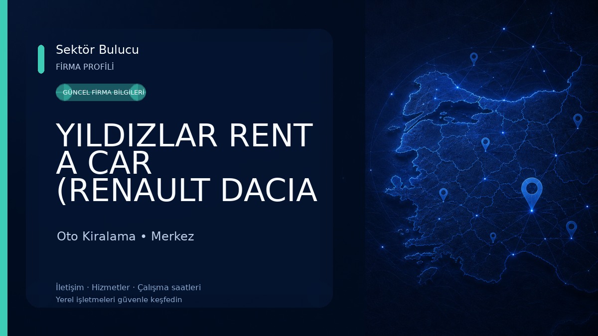 YILDIZLAR RENT A CAR (RENAULT DACIA YETKİLİ BAYİ VE SERVİS) Oto Kiralama